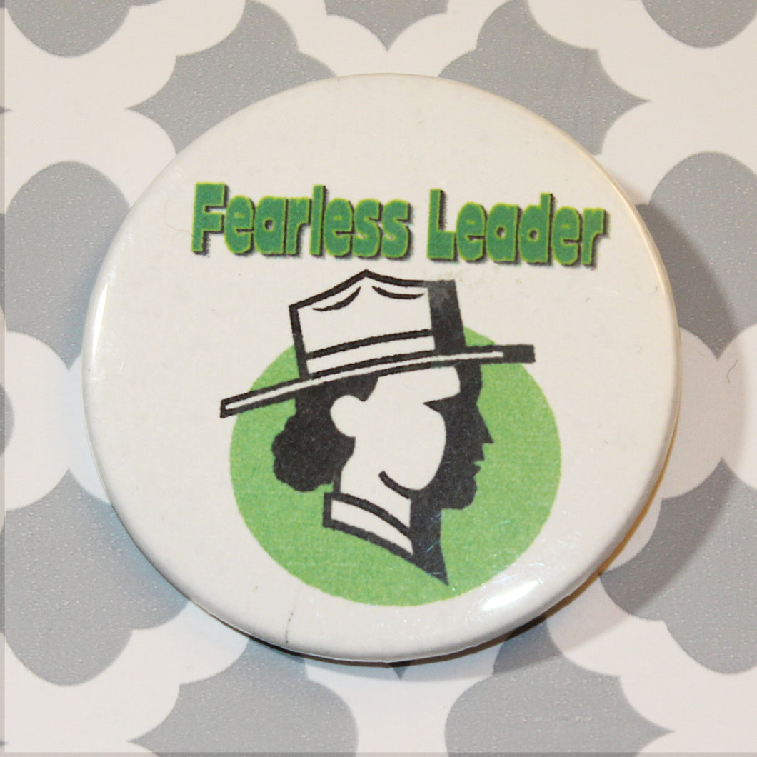 Button - Fearless Leader